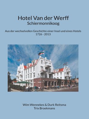 cover image of Hotel Van der Werff, Schiermonnikoog